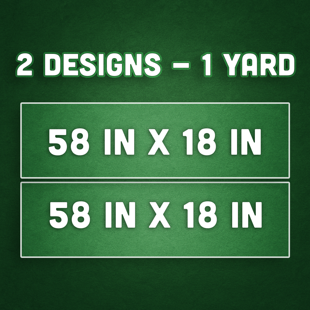 2 DESIGNS - 1 YARD