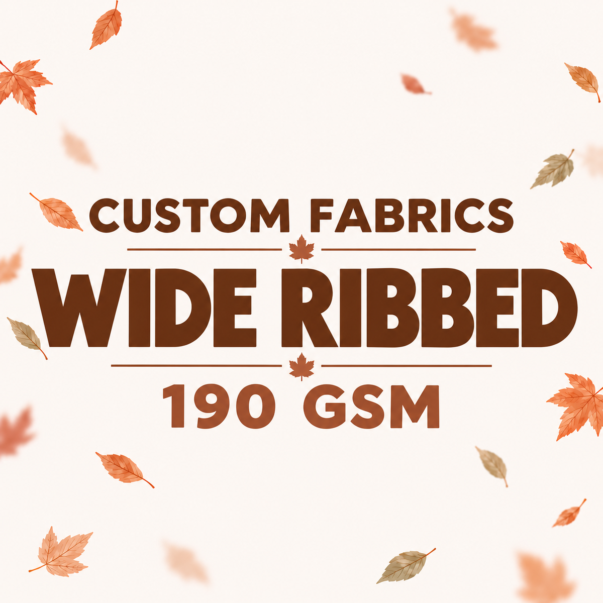 WIDE RIBBED 190 GSM