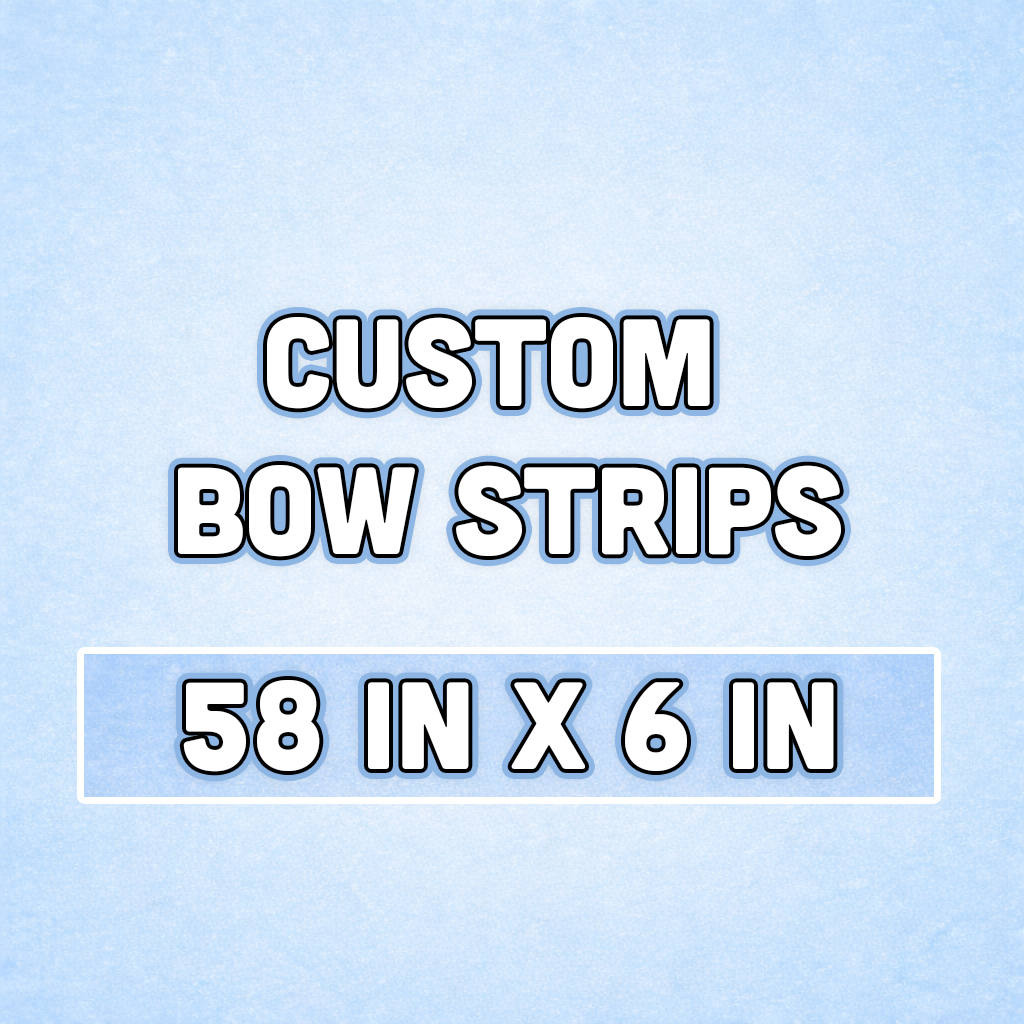 6 inch Bow Strips